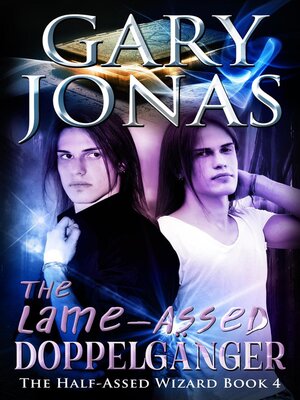 cover image of The Lame-Assed Doppelganger